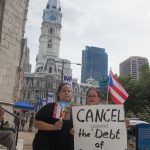 7/26/2016 - Philadelphia, Pa. 
"Cancel (criminal) the debt of Puerto Rico!"
Photo by Javier Soriano/http://www.JavierSoriano.com/