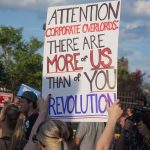 7/26/2016 - Philadelphia, Pa. 
"Attention corporate overlords: There are more of us than of you. Revolution."
Photo by Javier Soriano/http://www.JavierSoriano.com/