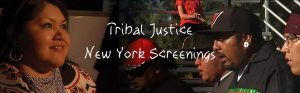 “Tribal Justice” documentary. FREE screenings in New York City.